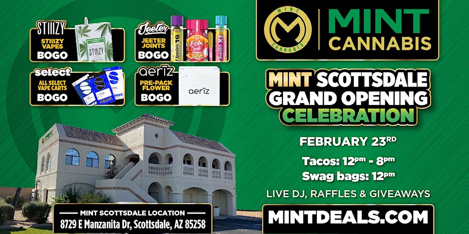 Banner for Mint Cannabis Scottsdale Grand Opening Celebration on February 23, featuring green-themed graphics with cannabis leaves, event details, and a 'Buy Tickets' call-to-action button