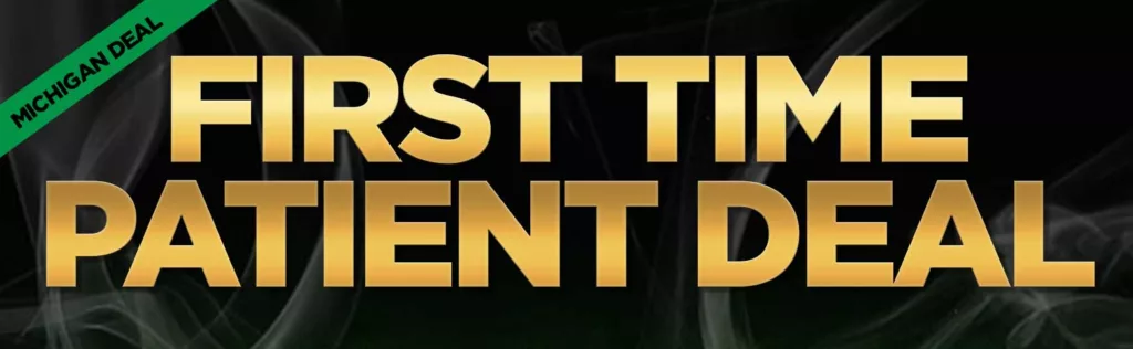 First Time Patient Deal - Michigan Mint Cannabis